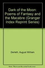 Cover of Dark of the Moon: Poems of Fantasy and the Macabre