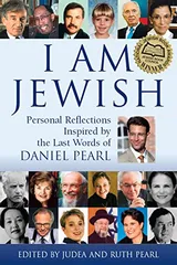 Cover of I Am Jewish: Personal Reflections Inspired by the Last Words of Daniel Pearl