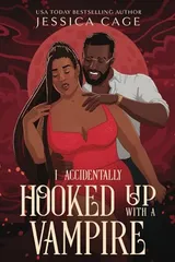 Cover of I Accidentally Hooked Up with a Vampire