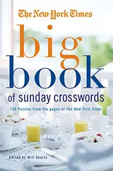 Cover of The New York Times Big Book of Sunday Crosswords: 150 Puzzles from the Pages of the New York Times