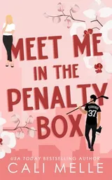 Cover of Meet Me in the Penalty Box
