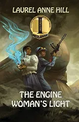 Cover of The Engine Woman's Light