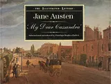 Cover of My Dear Cassandra The Letters of Jane Austen