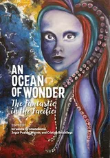 Cover of An Ocean of Wonder: The Fantastic in the Pacific