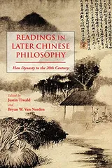 Cover of Readings in Later Chinese Philosophy: Han to the 20th Century