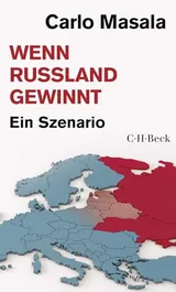 Cover of Wenn Russland gewinnt: Ein Szenario