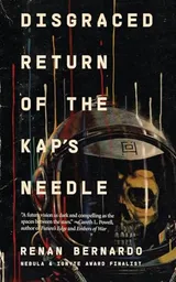 Cover of Disgraced Return of the Kap's Needle