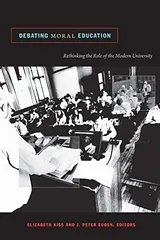 Cover of Debating Moral Education: Rethinking the Role of the Modern University