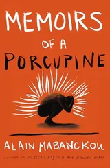 Cover of Memoirs of a Porcupine