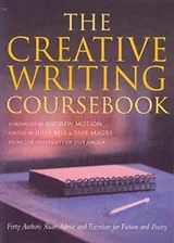 Cover of The Creative Writing Coursebook: Forty Authors Share Advice and Exercises for Fiction and Poetry