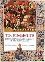Cover of Tournaments: Jousts, Chivalry and Pageants in the Middle Ages