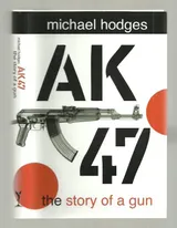 Cover of AK47: The Story of a Gun