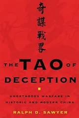 Cover of The Tao of Deception: Unorthodox Warfare in Historic and Modern China