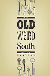 Cover of The Old Weird South