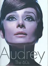 Cover of Audrey: The 60s.