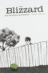 Cover of The Blizzard -The Football Quarterly: Issue 12