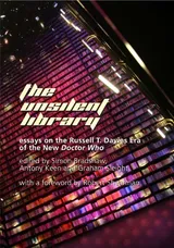 Cover of The Unsilent Library: Essays on the Russell T. Davies Era of the new Doctor Who