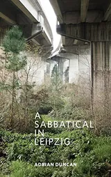 Cover of A Sabbatical in Leipzig