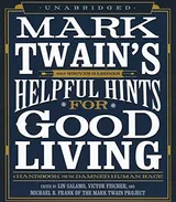 Cover of Mark Twain's Helpful Hints for Good Living: A Handbook for the Damned Human Race