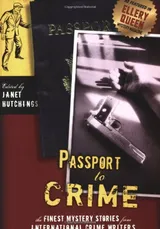 Cover of Passport to Crime: Finest Mystery Stories from International Crime Writers