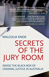 Cover of Secrets Of The Jury Room: Inside the Black Box of Criminal Justice in Australia