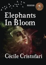 Cover of Elephants in Bloom
