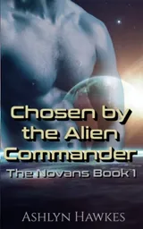 Cover of Chosen By The Alien Commander