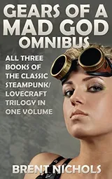 Cover of Gears of a Mad God Omnibus