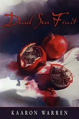 Cover of Dead Sea Fruit