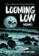 Cover of Looming Low: Volume I