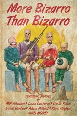 Cover of More Bizarro than Bizarro