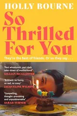 Cover of So Thrilled for You