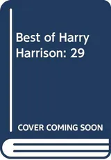 Cover of The Best of Harry Harrison + The Best of Frederik Pohl