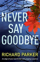 Cover of Never Say Goodbye