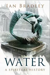 Cover of Water: A Spiritual History