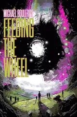 Cover of Feeding the Wheel