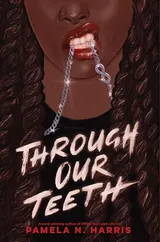 Cover of Through Our Teeth