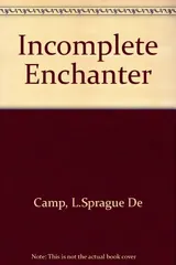 Cover of The Incomplete Enchanter