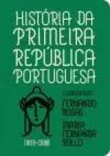 Cover of Hist??ria da Primeira Rep??blica Portuguesa