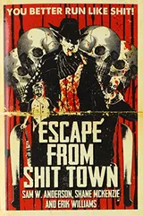 Cover of Escape from Shit Town