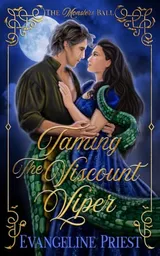 Cover of Taming the Viscount Viper: A Monster Regency Romance