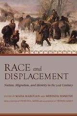 Cover of Race and Displacement: Nation, Migration, and Identity in the Twenty-First Century