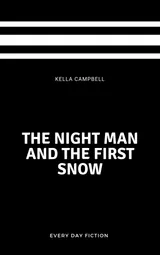 Cover of The Night Man and the First Snow