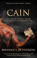 Cover of Cain: The Story of the First Murder and the Birth of an Unstoppable Evil