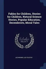 Cover of Fables for Children, Stories for Children, Natural Science Stories, Popular Education, Decembrists, Moral Tales