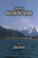 Cover of A History Of Harrison Hot Springs