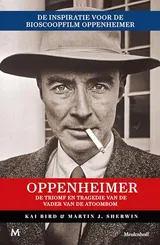 Cover of Oppenheimer: De triomf en tragedie van de vader van de atoombom
