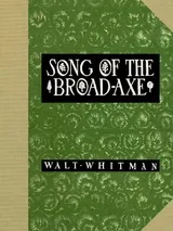 Cover of Song of the Broad-Axe