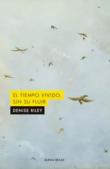 Cover of El tiempo vivido, sin su fluir
