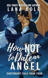 Cover of How Not to Date an Angel